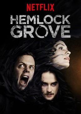 Hemlock Grove Season 3 2015