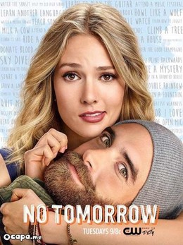 No Tomorrow Season 1 2016