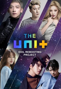 Idol Rebooting Project The Unit 2017