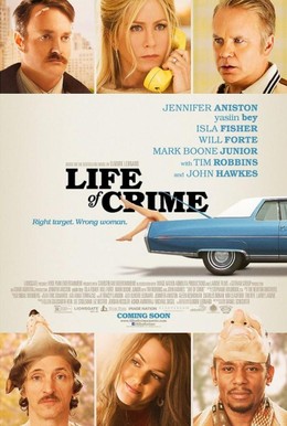 Life Of Crime 2014