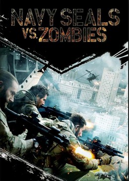 Navy SEALs vs. Zombies 2015