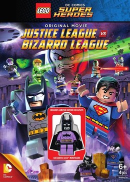 Lego Dc Comics Super Heroes: Justice League Vs. Bizarro League 2015