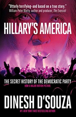 Hillary's America: The Secret History of the Democratic Party 2016