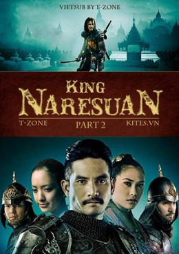 King Naresuan Part II: Reclaiming Sovereignty 2007