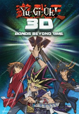 Yu - Gi - Oh! Movie : Bonds Beyond Time