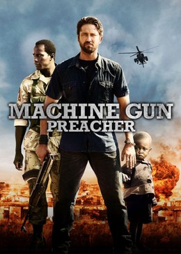 Machine Gun Preacher 2011