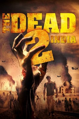 The Dead 2: India 2013