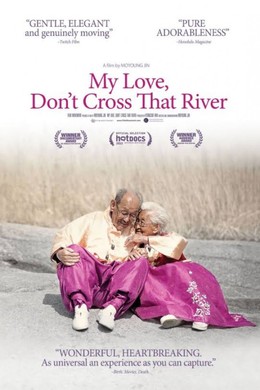 My Love Don't Cross That River 2014