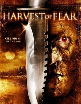 Harvest Of Fear 2004