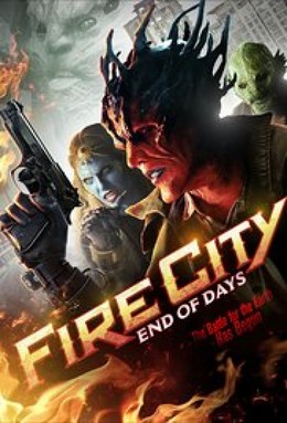 Fire City: End of Days 2015