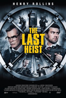 The Last Heist 2016