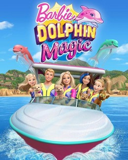 Barbie: Dolphin Magic 2017