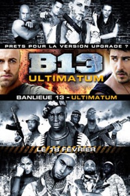 Banlieue 13: Ultimatum District 13: Ultimatum 2009