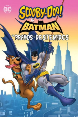 Scooby-Doo And Batman: The Brave And the Bold 2018