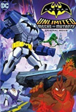 Batman Unlimited: Mechs vs. Mutants 2018