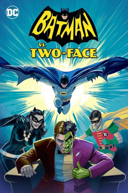 Batman vs. Two-Face 2017