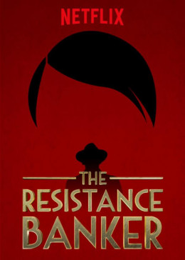 The Resistance Banker 2018