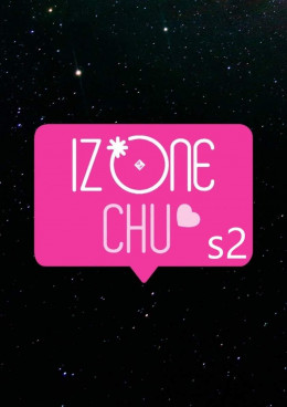 IZ*ONE Chu Season 2 2019