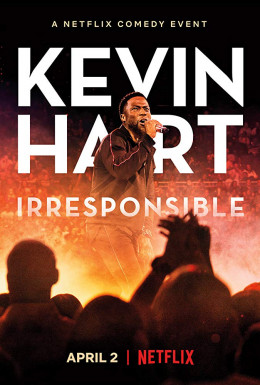 Kevin Hart: Irresponsible 2019