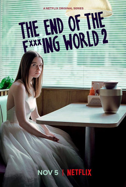 The End of the F***ing World Season 2 2019