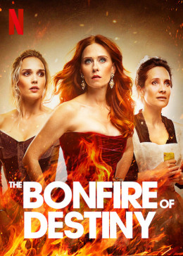 The Bonfire of Destiny Season 1 2019