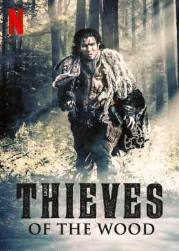 Thieves of the Wood Season 1 2018