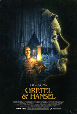 Gretel & Hansel: Truyện Cổ Kỳ Dị