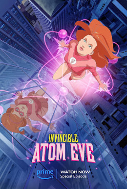Invincible: Atom Eve 2023