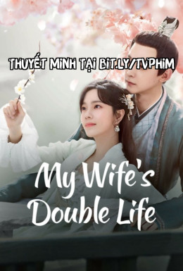 My Wife’s Double Life 2024