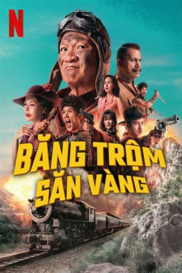 Băng Trộm Săn Vàng