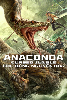 Anaconda: Khu Rừng Nguyền Rủa