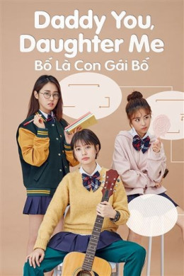 Bố Là Con Gái Bố