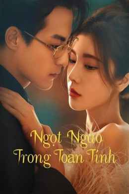 Ngọt Ngào Trong Toan Tính