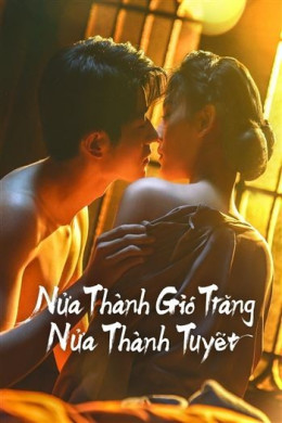 Nửa Thành Gió Trăng Nửa Thành Tuyết
