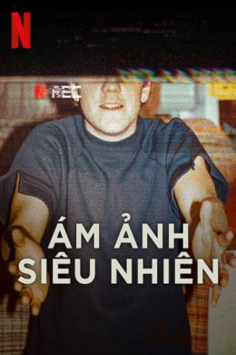 Ám Ảnh Siêu Nhiên