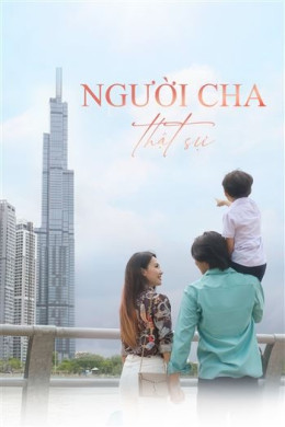 Người Cha Thật Sự